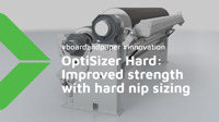 OptiSizer Hard: Improved strength with hard nip sizing